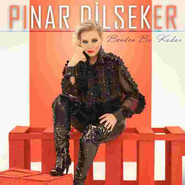 Pınar Dilşeker Benden Bu Kadar (2018)