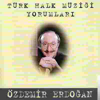 Özdemir Erdoğan Türk Halk Müziği Yorumları (2000)