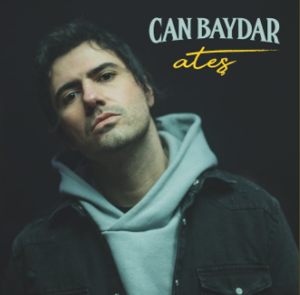 Can Baydar Ateş (2021)