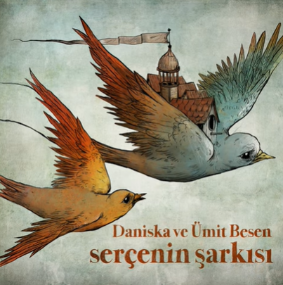 Daniska Serçenin Şarkısı (2021)