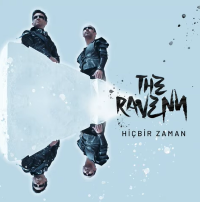 The Ravenn Hiçbir Zaman (2021)