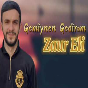 Zaur Eli Gemiynen Gedirem (2021)