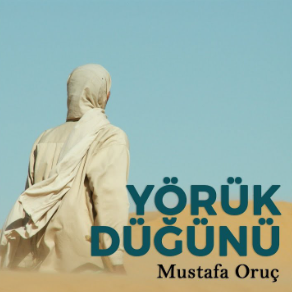 Mustafa Oruç Yörük Düğünü (2015)
