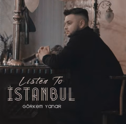 Görkem Yanar Listen To İstanbul (2021)