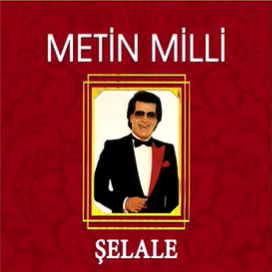 Metin Milli Şelale (1987)