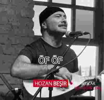 Hozan Beşir Öf Öf (2019)