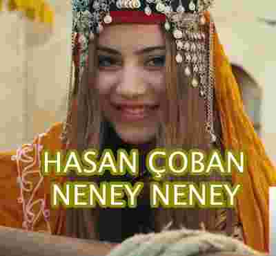 Hasan Çoban Neney Neney (2019)