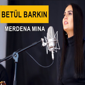 Betül Barkın Merdena Mina (2019)
