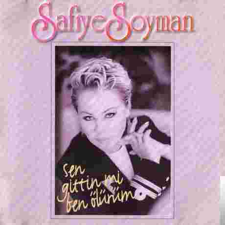 Safiye Soyman Sen Gittin Mi Ben Ölürüm (1997)