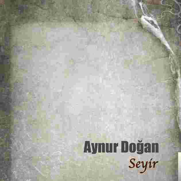 Aynur Doğan Seyir (2001)
