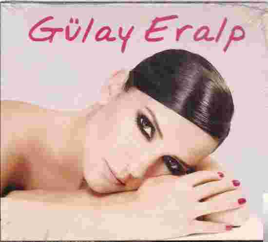 Gülay Eralp Gülay Eralp (2007)