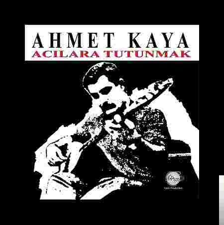 Ahmet Kaya Acılara Tutunmak (1998)