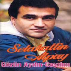 Selahattin Alpay Gözün Aydın (1994)