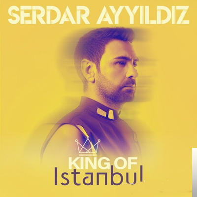 Serdar Ayyıldız King Of İstanbul (2019)