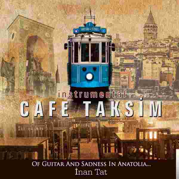 İnan Tat Cafe Taksim (2014)