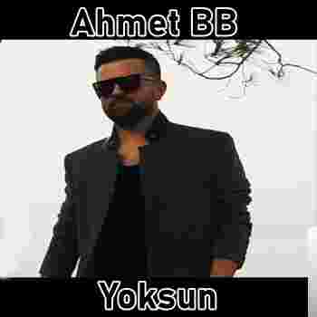 Ahmet BB Yoksun (2019)