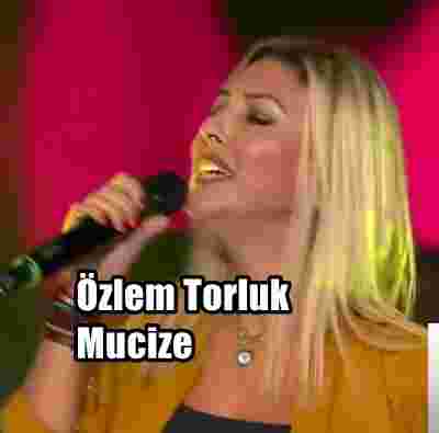 Özlem Torluk Mucize (2019)