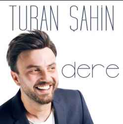 Turan Şahin Dere (2018)
