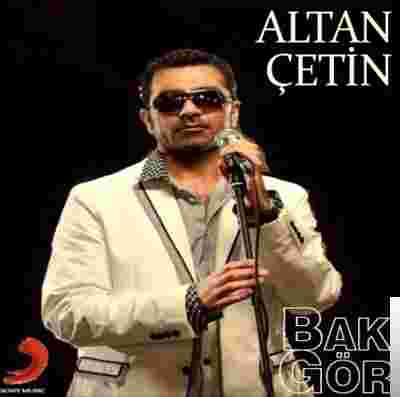 Altan Çetin Bak Gör (2013)