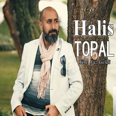 Halis Topal Yine Yaz Geldi (2019)