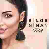 Bilge Nihan Felek (2018)