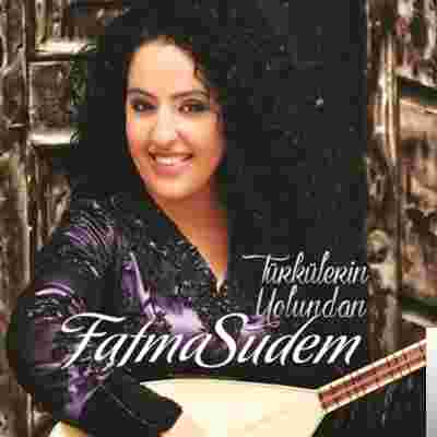 Fatma Sudem Türkülerin Yolundan (2019)