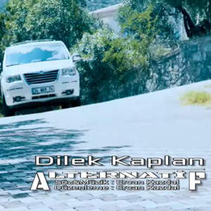 Dilek Kaplan Alternatif (2021)