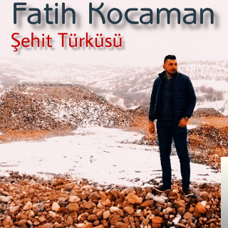 Fatih Kocaman Şehit Türküsü (2019)
