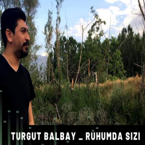 Turgut Balbay Ruhumda Sızı (2021)