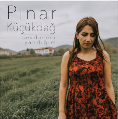 Pınar Küçükdağ Sevdasına Yandığım (2020)