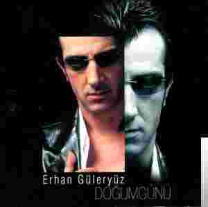 Erhan Güleryüz Doğum Günü (2004)
