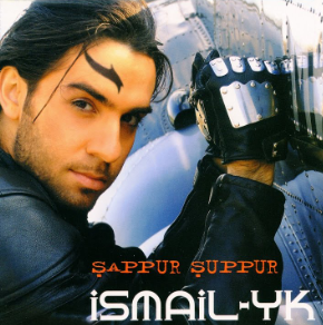 İsmail YK Şappur Şuppur (2004)