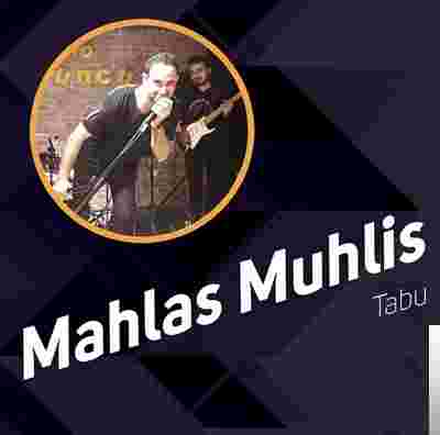 Mahlas Muhlis Tabu (2019)