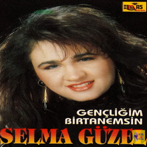 Selma Güzel Birtanemsin (1993)