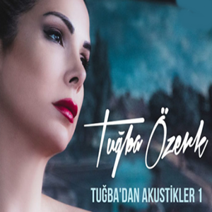 Tuğba Özerk Tuğba'dan Akustikler, Vol. 1 (2020)