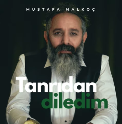 Mustafa Malkoç Tanrıdan Diledim (2021)