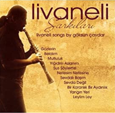 Göksun Çavdar Livaneli Şarkıları (2010)