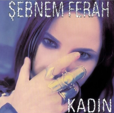 Şebnem Ferah Kadın (1996)