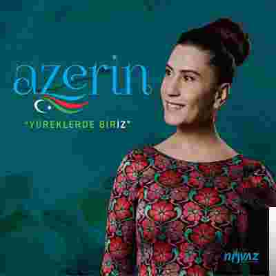 Azerin Yüreklerde Biriz (2016)