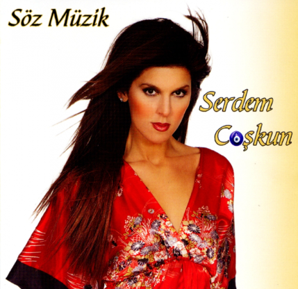 Serdem Coşkun Söz Müzik (2007)