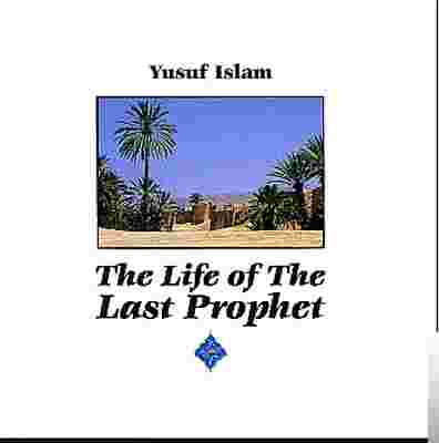 Yusuf İslam The Life Of The Last Prophet (1999)