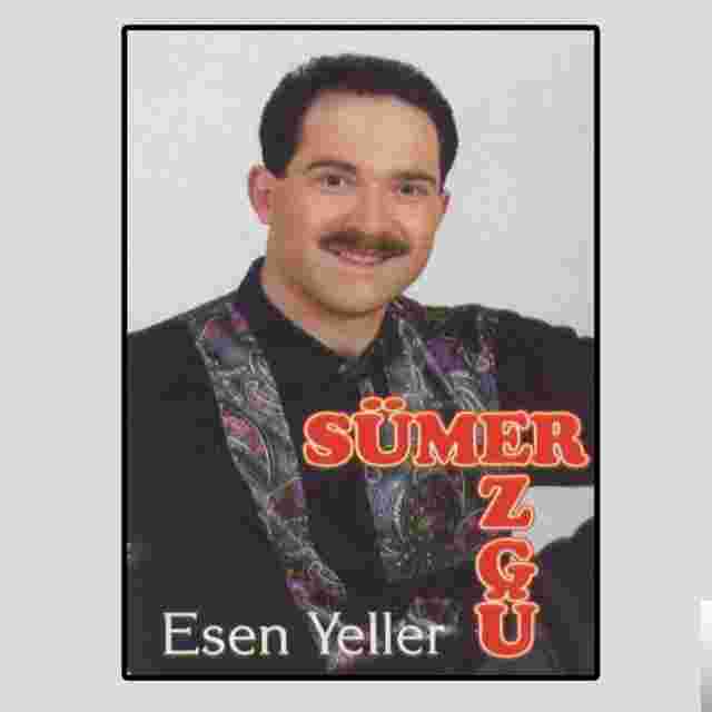Sümer Ezgü Esen Yeller (1995)