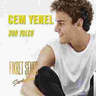 Cem Yenel Son Yolcu (2019)