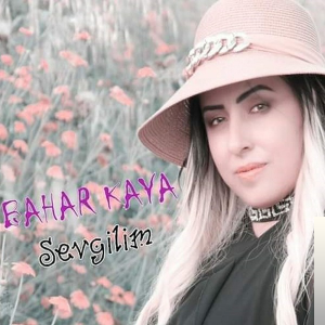 Bahar Kaya Sevgilim (2019)