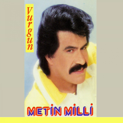 Metin Milli Vurgun (1990)