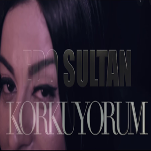 Edo Sultan Korkuyorum (2020)