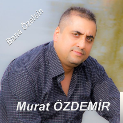 Murat Özdemir Bana Özelsin (2018)