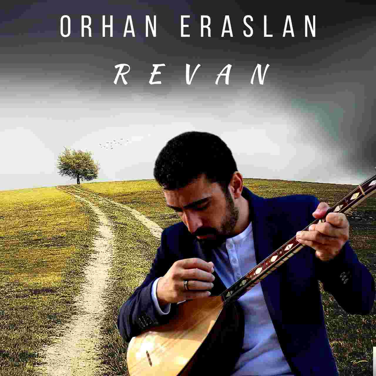 Orhan Eraslan Revan (2019) 