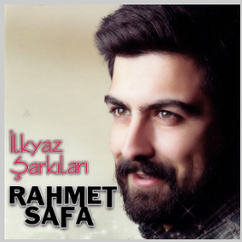 Rahmet Safa İlkyaz Şarkıları (2017)