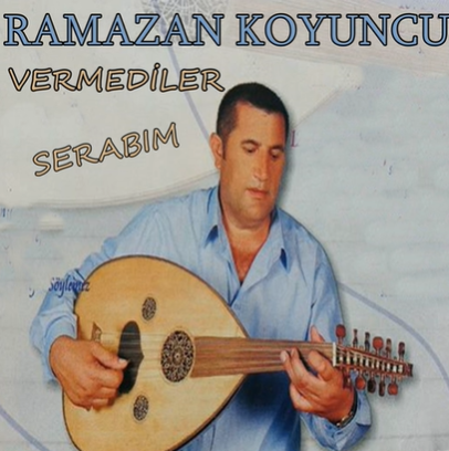 Ramazan Koyuncu Vermediler/Serabım (1990)